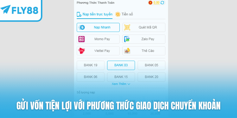 Gửi vốn tiện lợi với phương thức giao dịch chuyển khoản