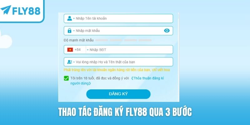 Thao tác đăng ký FLY88 qua 3 bước